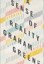 A Sense of Reality (Graham Greene)