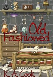 Old Fashioned (K.A. Cook)