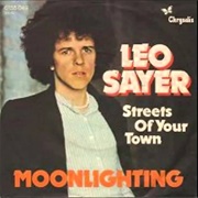 Moonlighting .. Leo Sayer