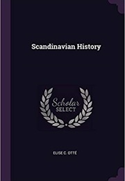 Scandinavian History (Elise Otté)