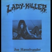 Joe Hasselvander - Lady Killer