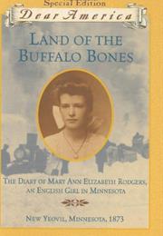 Land of the Buffalo Bones