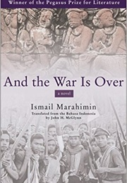 And the War Is Over (Ismail Marahimin)