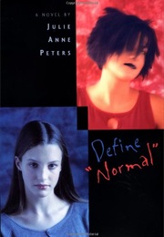 Define "Normal" (Julie Ann Peters)