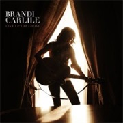 Brandi Carlile- Give Up the Ghost