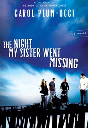 The Night My Sister Went Missing (Carol Plum-Ucci)