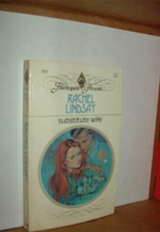 Substitute Wife (Rachel Lindsay)