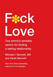 F*Ck Love (Michael &amp; Sarah Bennett)