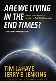 Are We Living in the End Times (Tim Lahaye &amp; Jerry B. Jenkins)