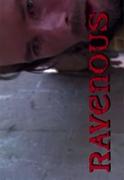 Ravenous. (1999)