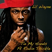 Lil Wayne Tie My Hands
