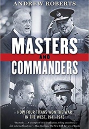 Masters and Commanders (Andrew Roberts)