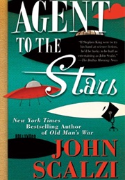 Agent to the Stars (John Scalzi)