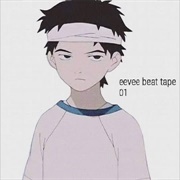 Eevee - Beat Tape 01