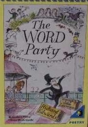 The Word Party (Richard Edwards)