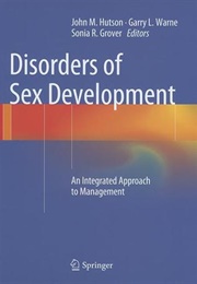 Disorders of Sex Development: An Integrated Approach to Management (John M. Hutson)