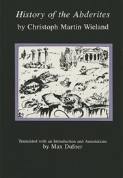 A Very Probable History of the Abderites (Christoph Martin Wieland)