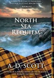 North Sea Requiem (A.D. Scott)