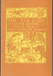 The Tar Baby (Joel Chandler Harris)