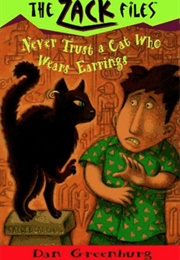 Never Trust a Cat Who Wears Earrings (Dan Greenburg)