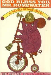 God Bless You, Mr. Rosewater (Kurt Vonnegut)