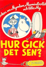 Hur Gick Det Sen? (Tove Jansson)