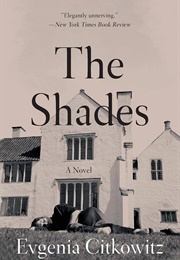 The Shades (Evgenia Citkowitz)