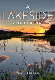 A Lakeside Companion (Ted Rulseh)
