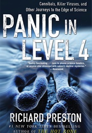 Panic in Level 4 (Richard Preston)