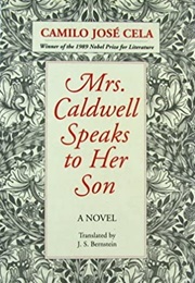 Mrs. Caldwell Speaks to Her Son (Camilo José Cela)