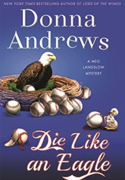 Die Like an Eagle (Donna Andrews)