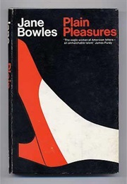 Plain Pleasures (Jane Bowles)