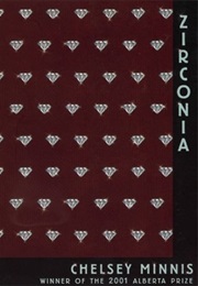 Zirconia (Chelsey Minnis)