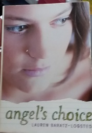 Angel's Choice (Lauren Baratz-Logsted)