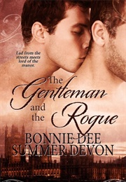 The Gentleman and the Rogue (Bonnie Dee &amp; Summer Devon)