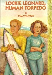 Lockie Leonard, Human Torpedo (Tim Winton)