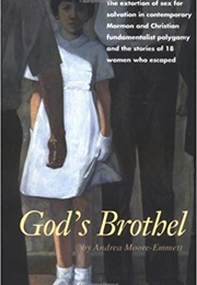 God&#39;s Brothel: The Extortion of Sex for Salvation (Andrea Moore-Emmett)