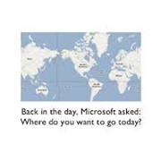 Where Do You Want to Go Today? (Microsoft)