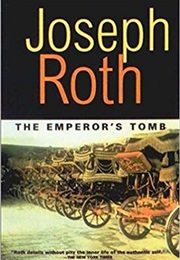 The Emperor&#39;s Tomb (Joseph Roth)