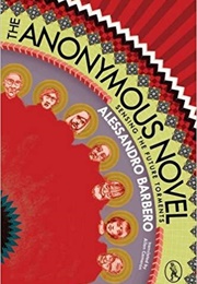 The Anonymous Novel: Sensing the Future Torments (Alessandro Barbero)