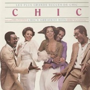 Chic - Les Plus Grands Succes De Chic: Chich&#39;s Greatest Hits