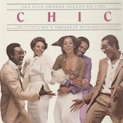 Chic - Les Plus Grands Succes De Chic: Chich's Greatest Hits