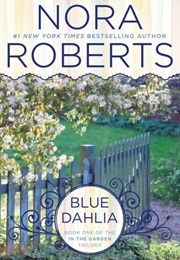 Blue Dahlia (Nora Roberts)