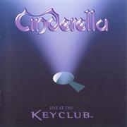 Cinderella - Live at the Key Club