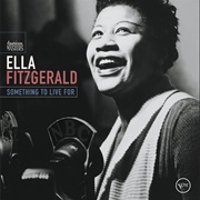 Ella Fitzgerald - Something to Live For