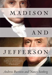 Madison and Jefferson (Andrew Burstein)