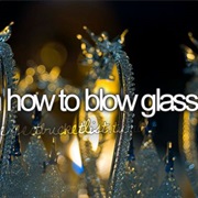 Learn to Blow Glass