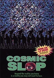 Cosmic Slop (1994)