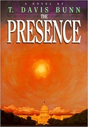 The Presence (T. Davis Bunn)