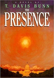 The Presence (T. Davis Bunn)